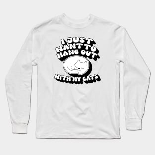 Hangout With My Cats Long Sleeve T-Shirt